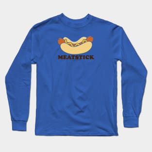 Meatstick Long Sleeve T-Shirt